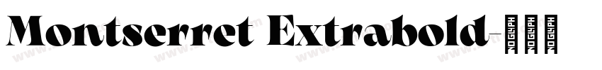 Montserret Extrabold字体转换